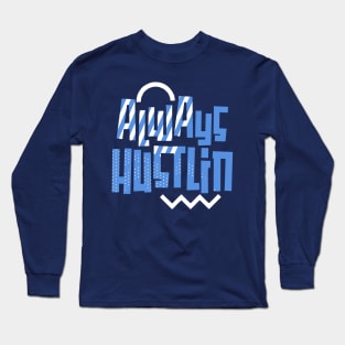 Always Hustling Polar Blue Sneaker Long Sleeve T-Shirt